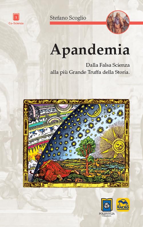 Apandemia. Dalla falsa scienza alla più grande truffa della storia Medicine