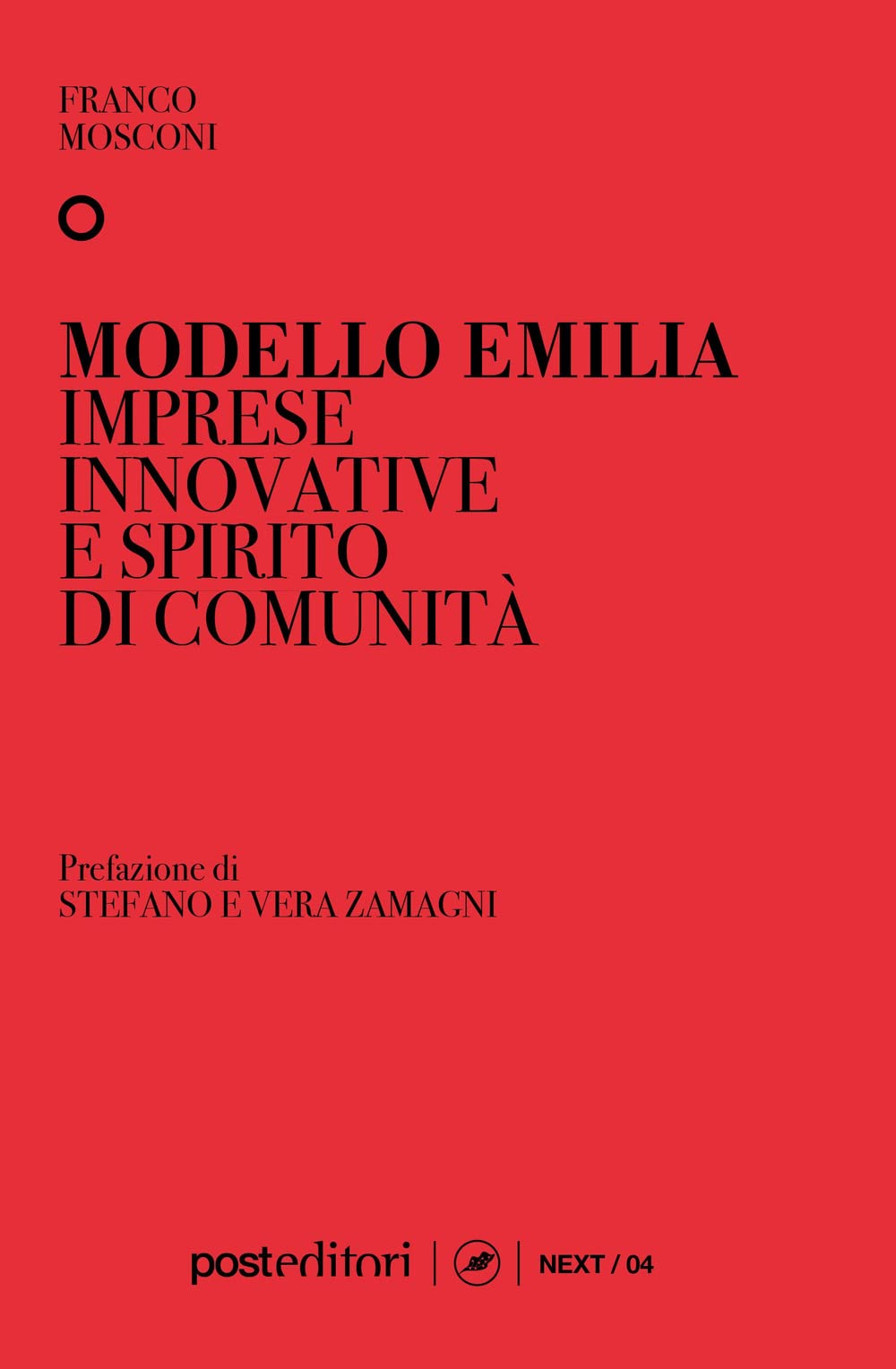 Modello Emilia. Imprese innovative e spirito di comunità book