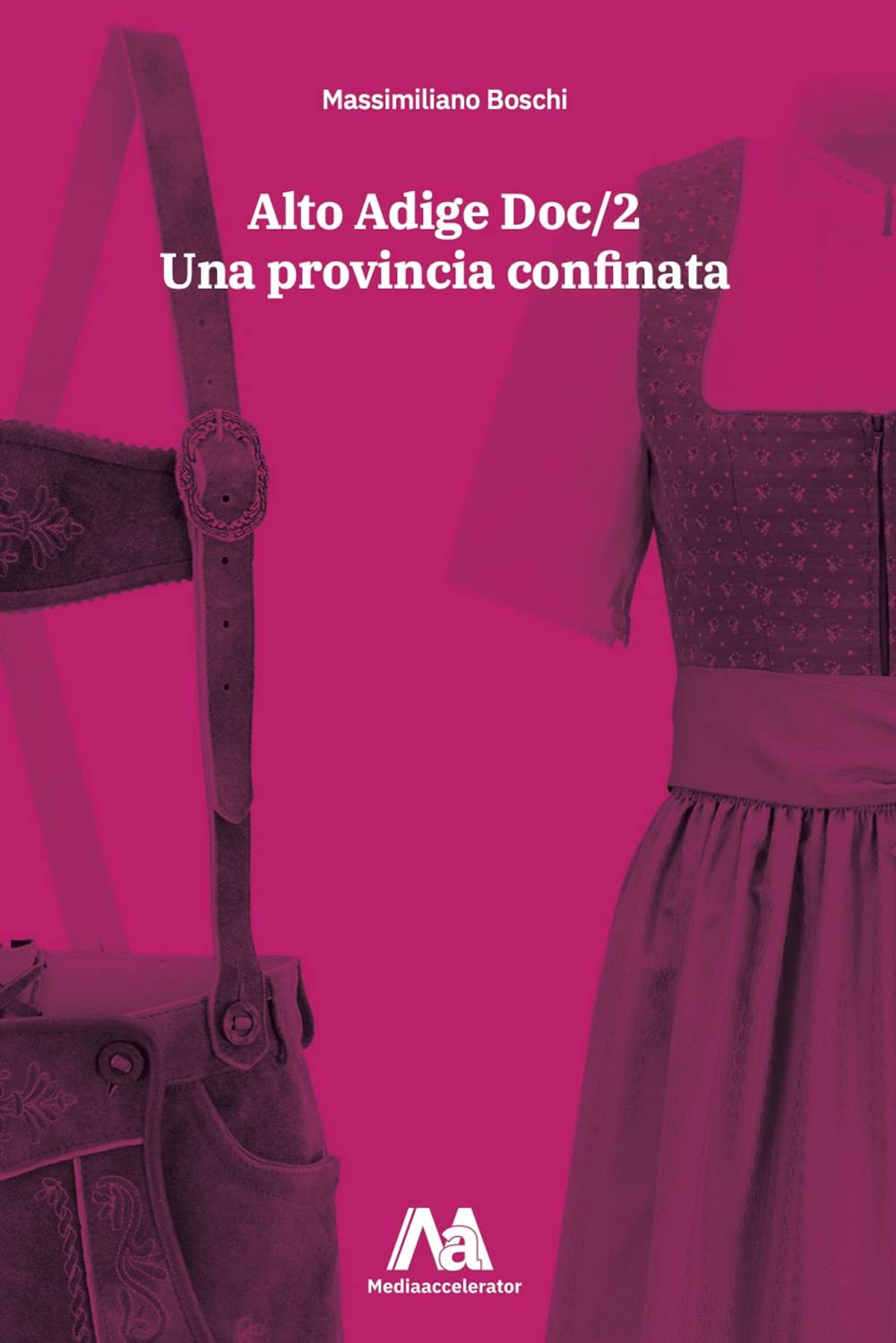Alto Adige Doc/2. Una provincia confinata Contemporary literature