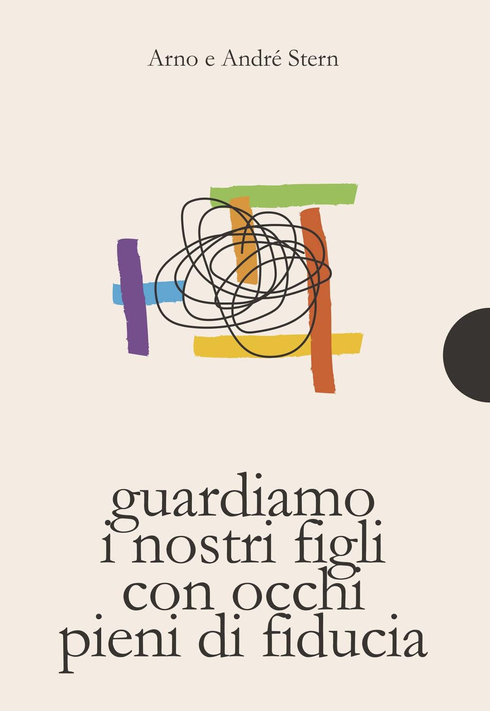 Guardare i nostri figli con occhi pieni di fiducia book