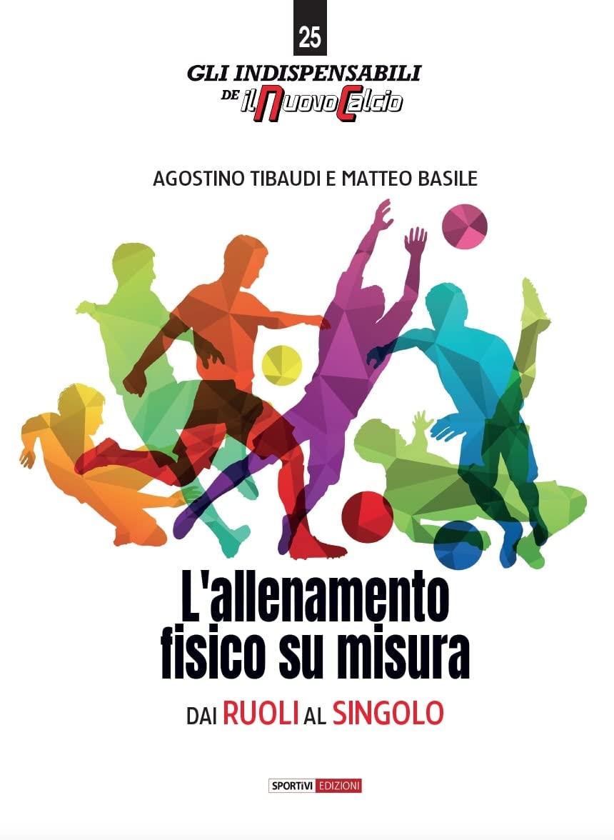 L'allenamento fisico su misura. Dai ruoli al singolo book