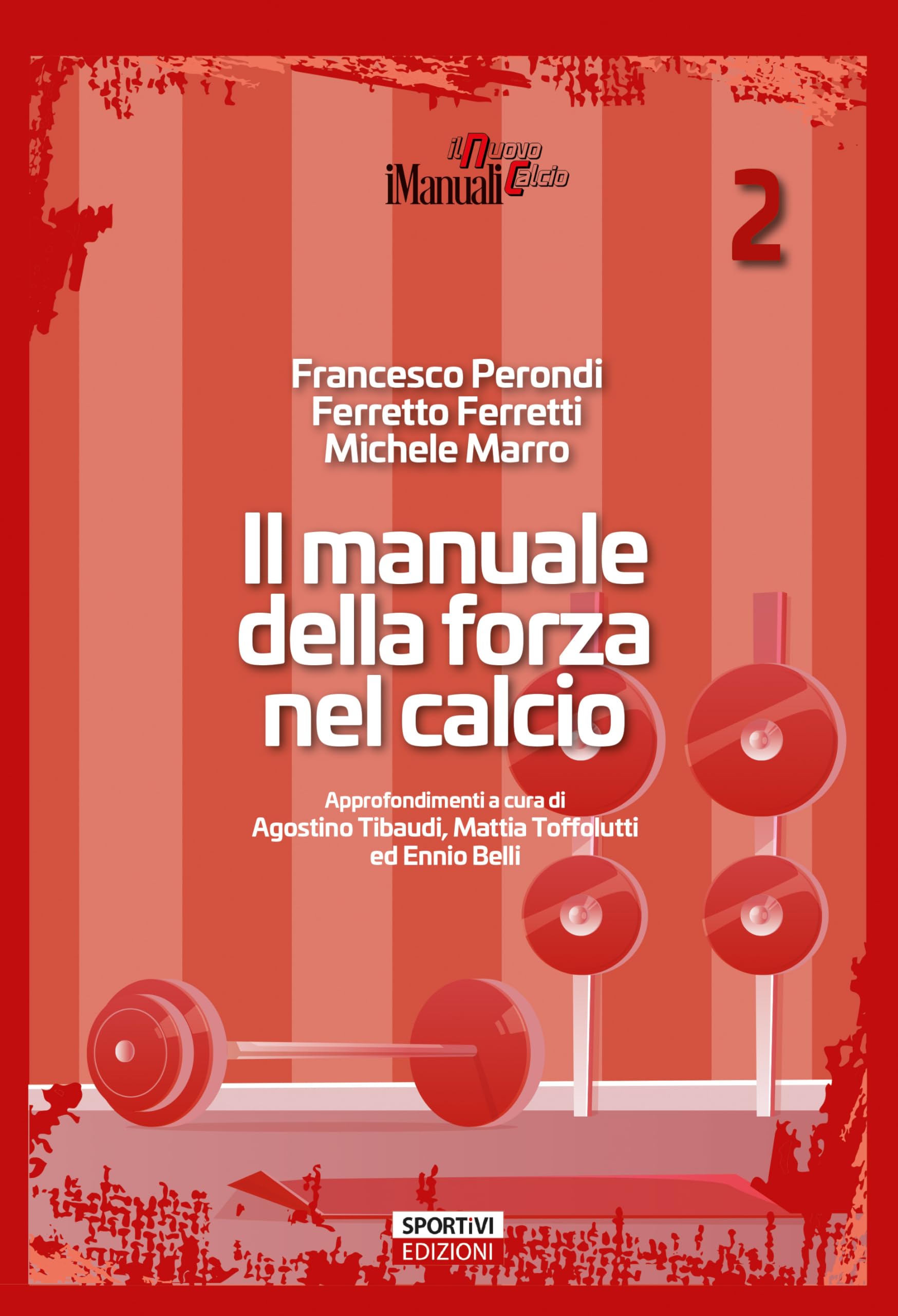 Il manuale della forza nel calcio book