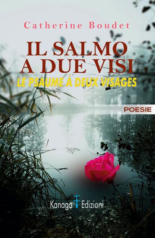 Il salmo a due visi-Le psaume à deux visages Poetry