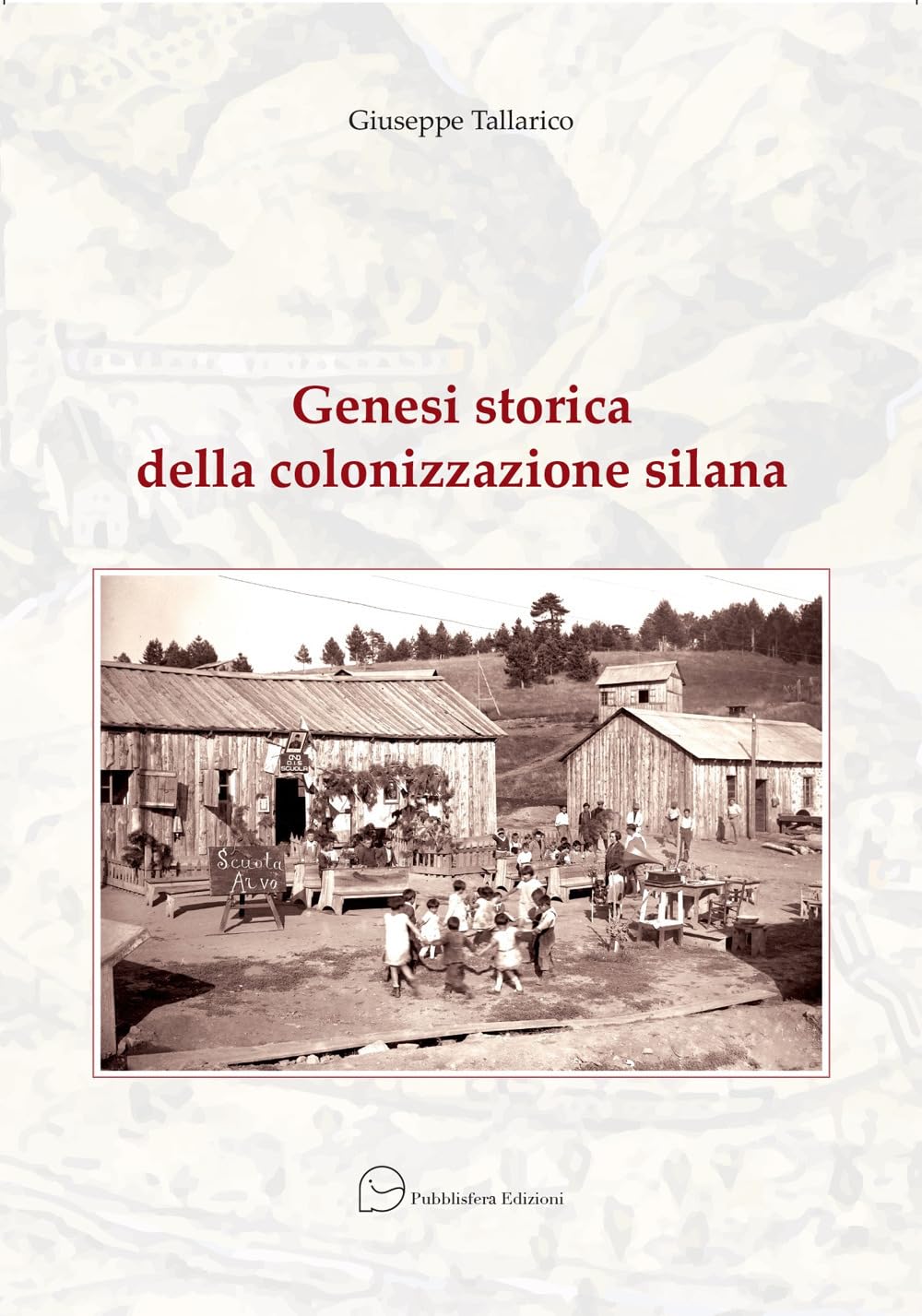 Genesi storica della colonizzazione silana book