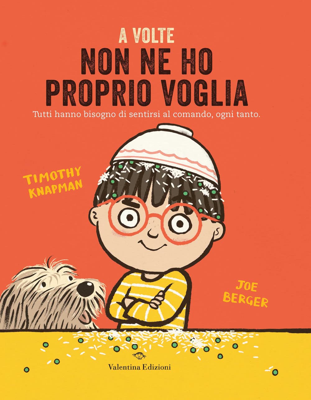 A volte non ne ho proprio voglia. Ediz. a colori book