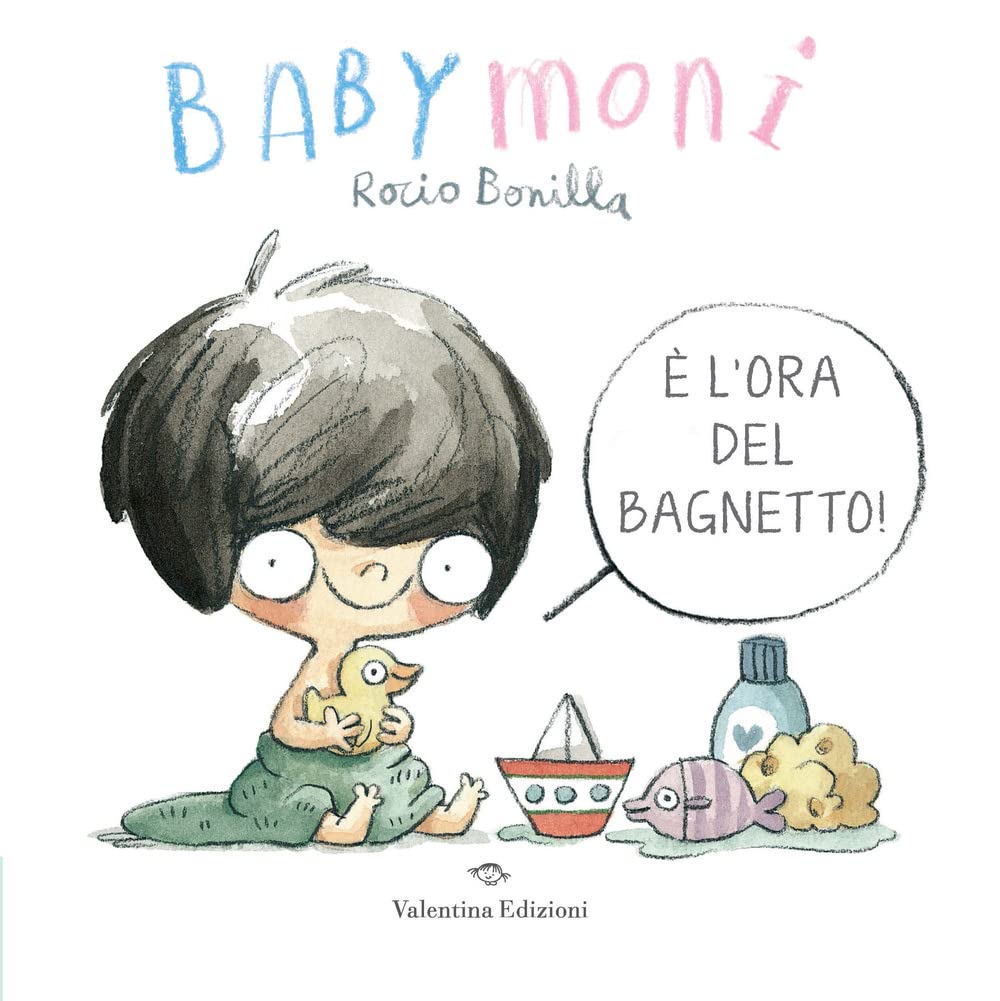 Babymoni è l'ora del bagnetto! Ediz. a colori book