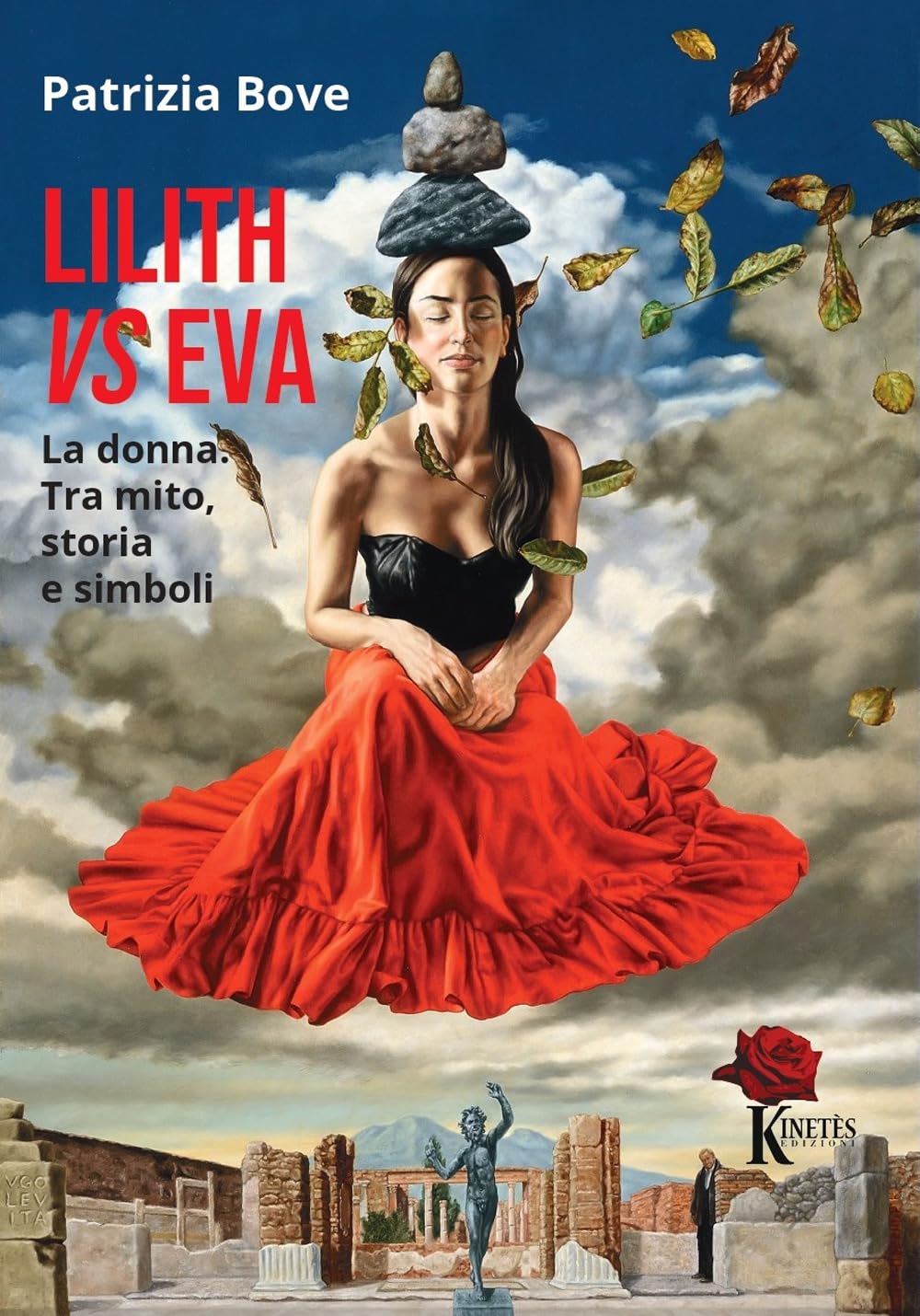 Lilith vs Eva. La donna. Tra mito, storia e simboli book
