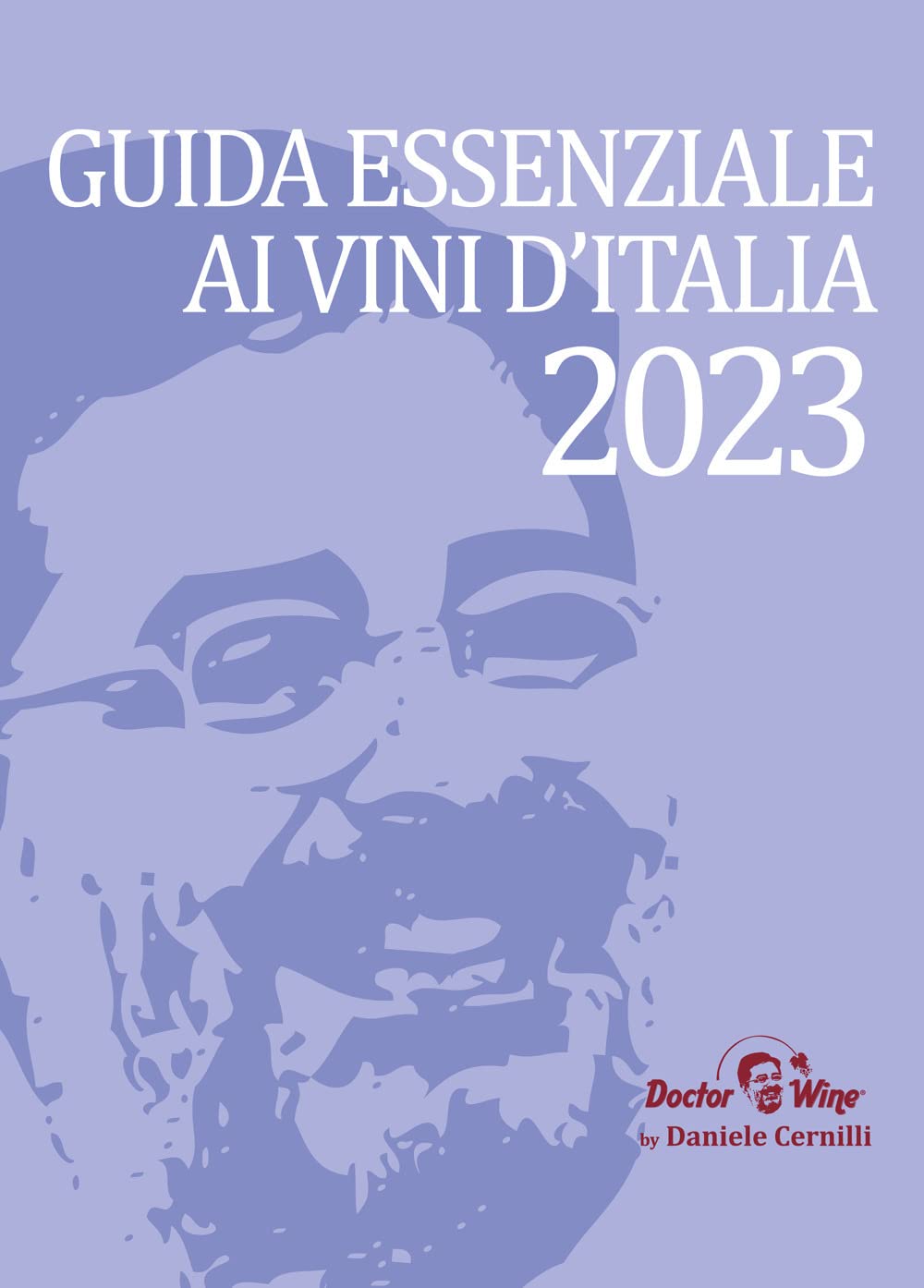 Guida Essenziale ai vini d'Italia 2023 Leisure, Home & Garden