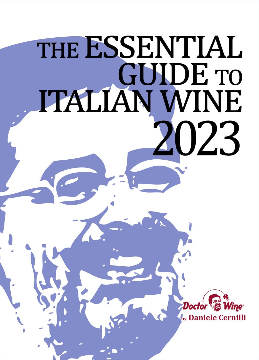 The essential guide to italian wine 2023. Ediz. integrale book