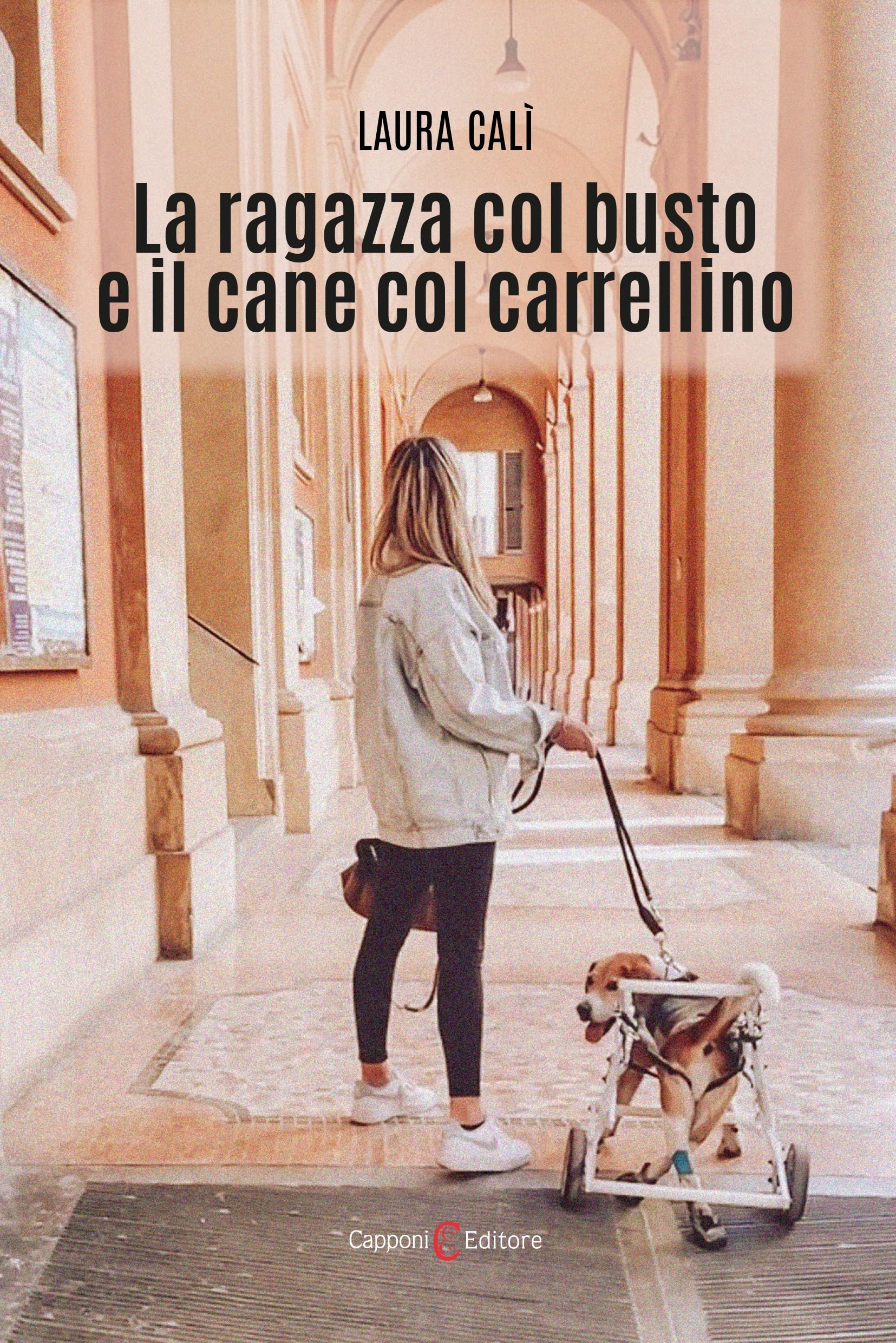 La ragazza col busto e il cane col carrellino (Narrativa) Contemporary literature