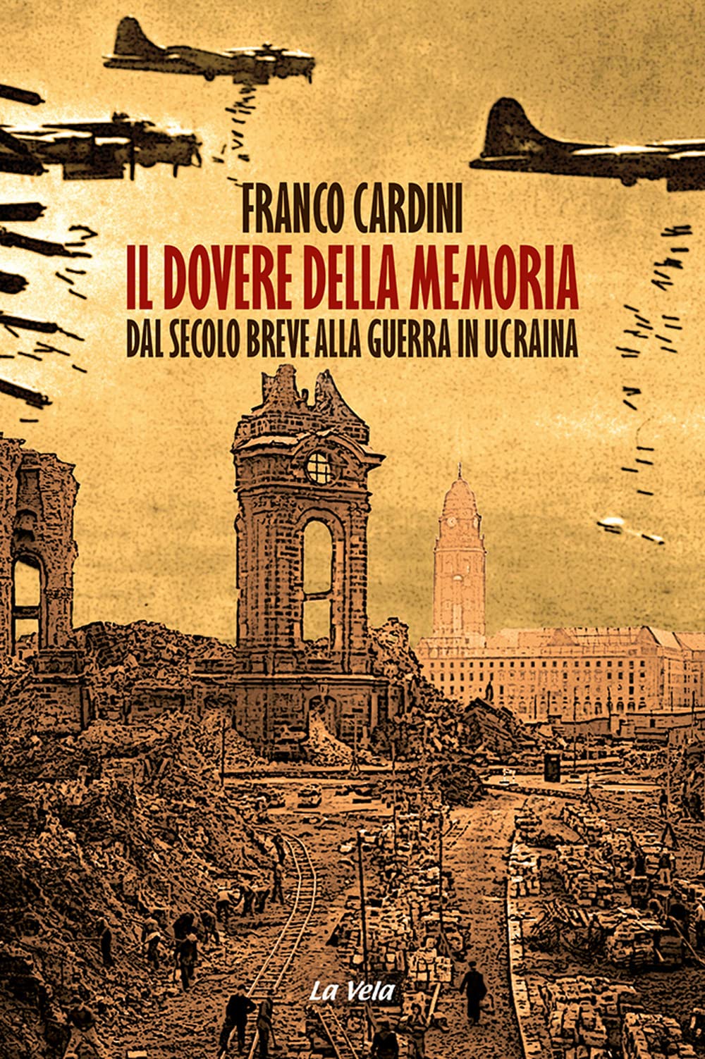 Il dovere della memoria. Dal secolo breve alla guerra in Ucraina book