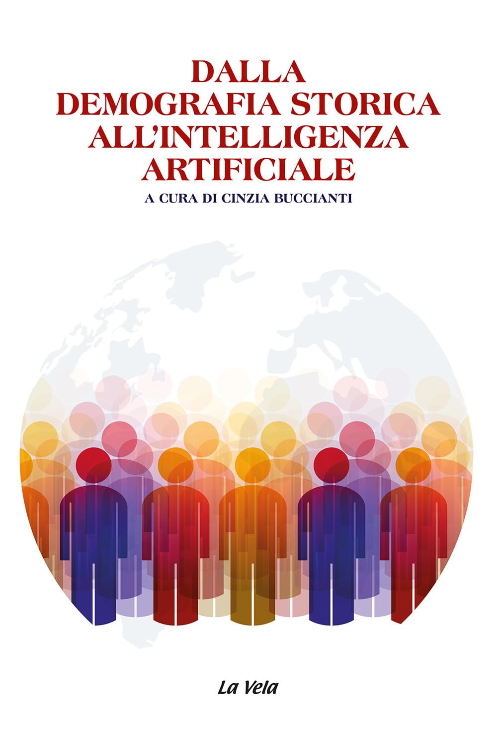 Dalla demografia storica all’intelligenza artificiale book