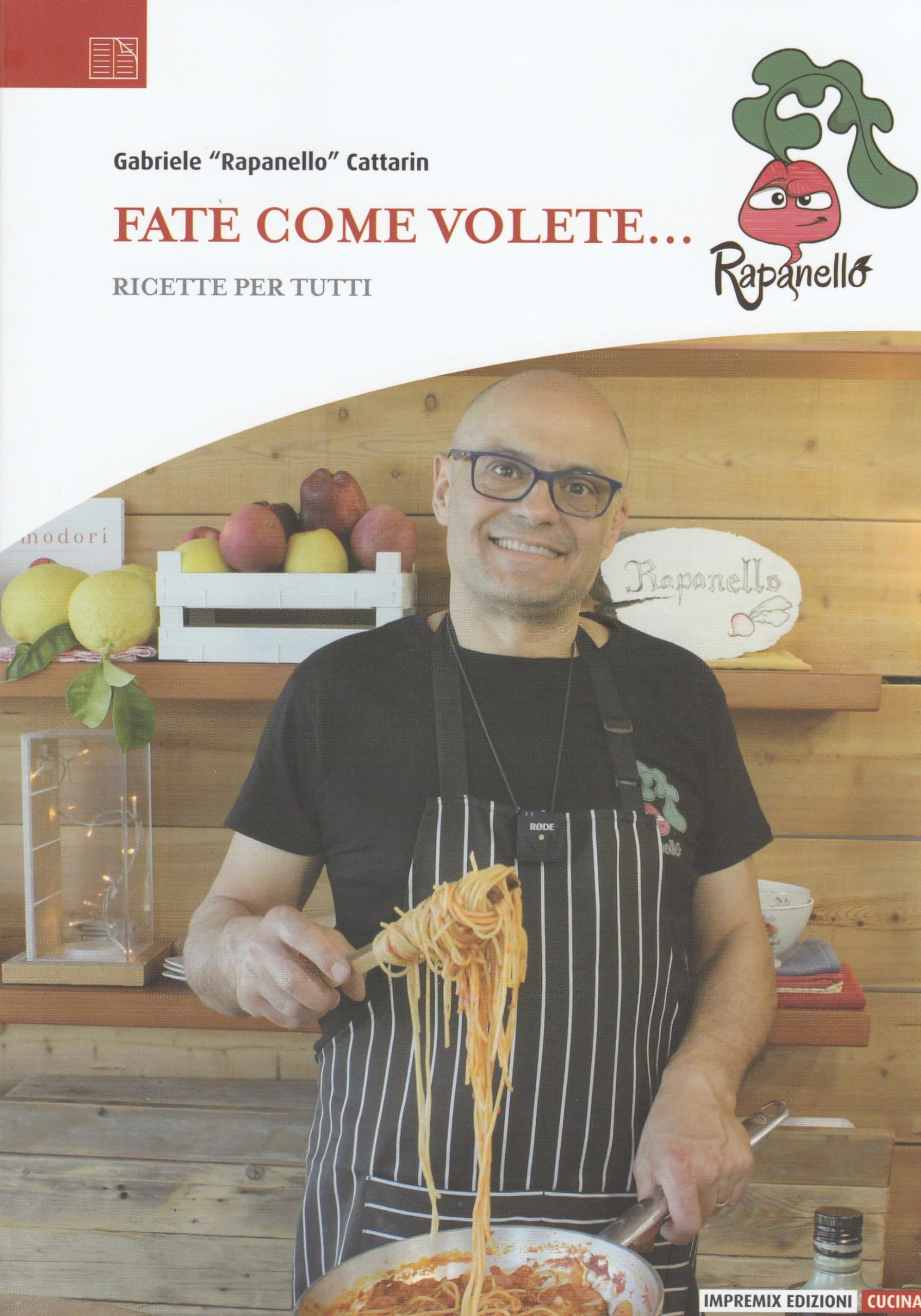 Fate come volete.... Ricette per tutti book