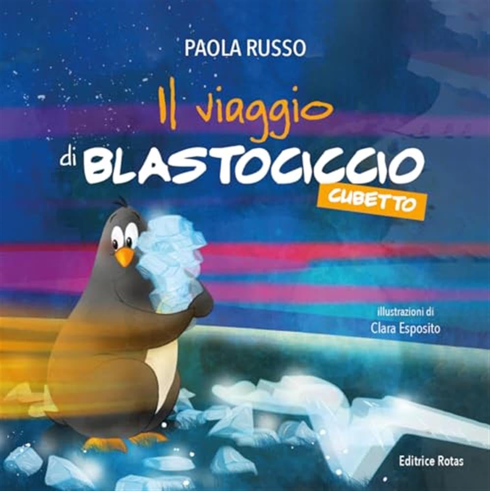 Il viaggio di Blastociccio. Cubetto book