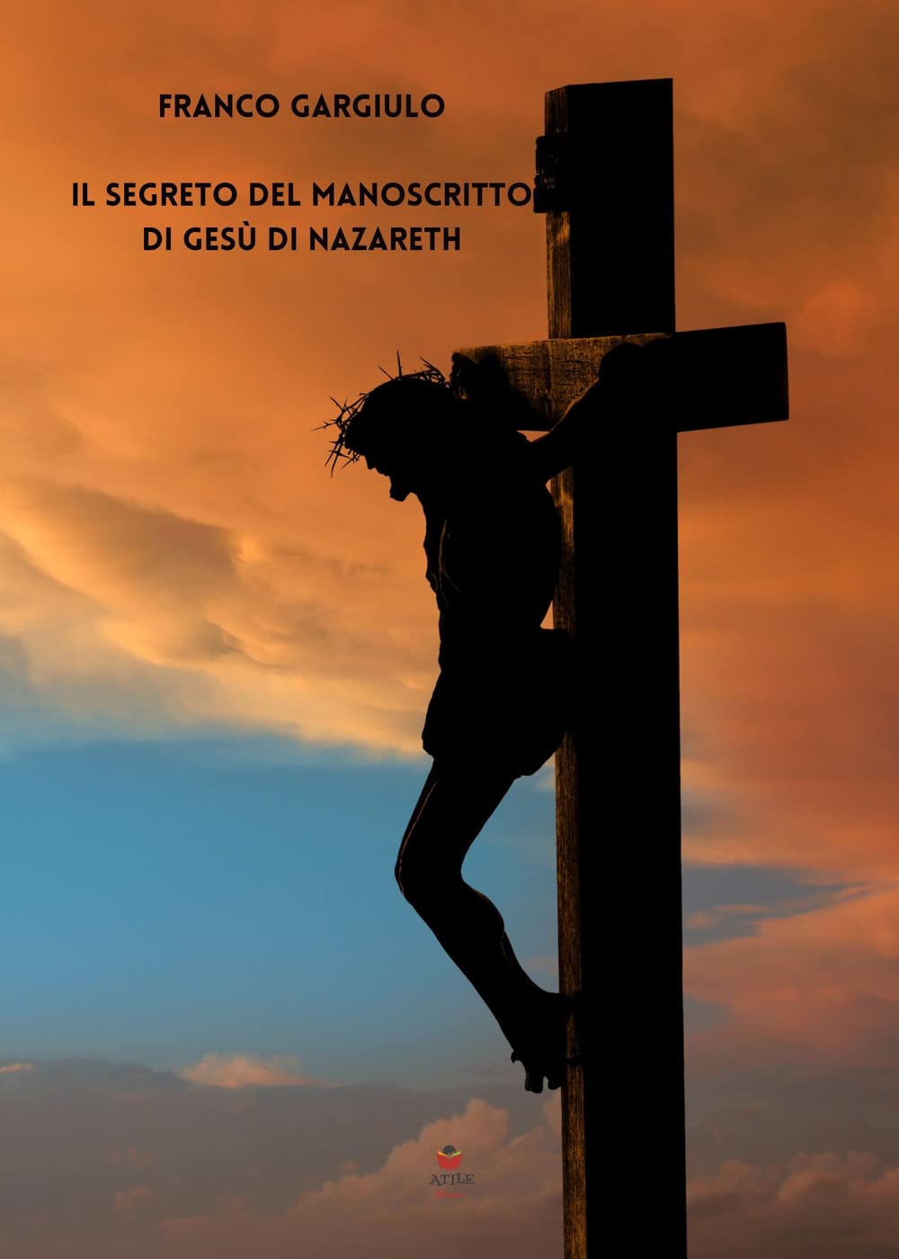 Il segreto del manoscritto di Gesù di Nazareth book