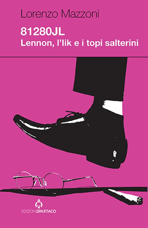 81280JL. Lennon, l'Iik e i topi salterini (Dissensi) Contemporary literature