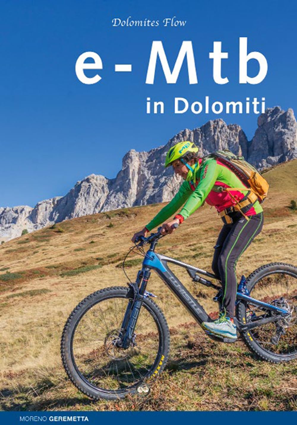 E-MTB in Dolomiti. 31 grandiosi itinerari. Per tutti i livelli (Vol. 1) book