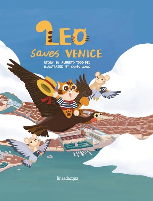 Leo saves Venice. Ediz. illustrata Children's books