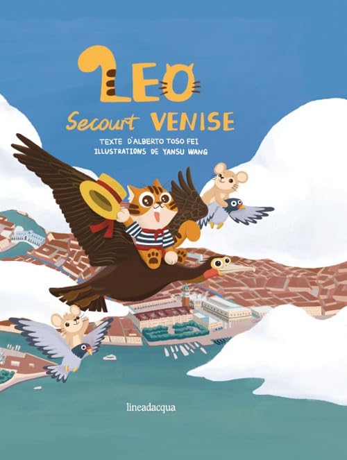 Leo secourt Venise. Ediz. illustrata Children's books