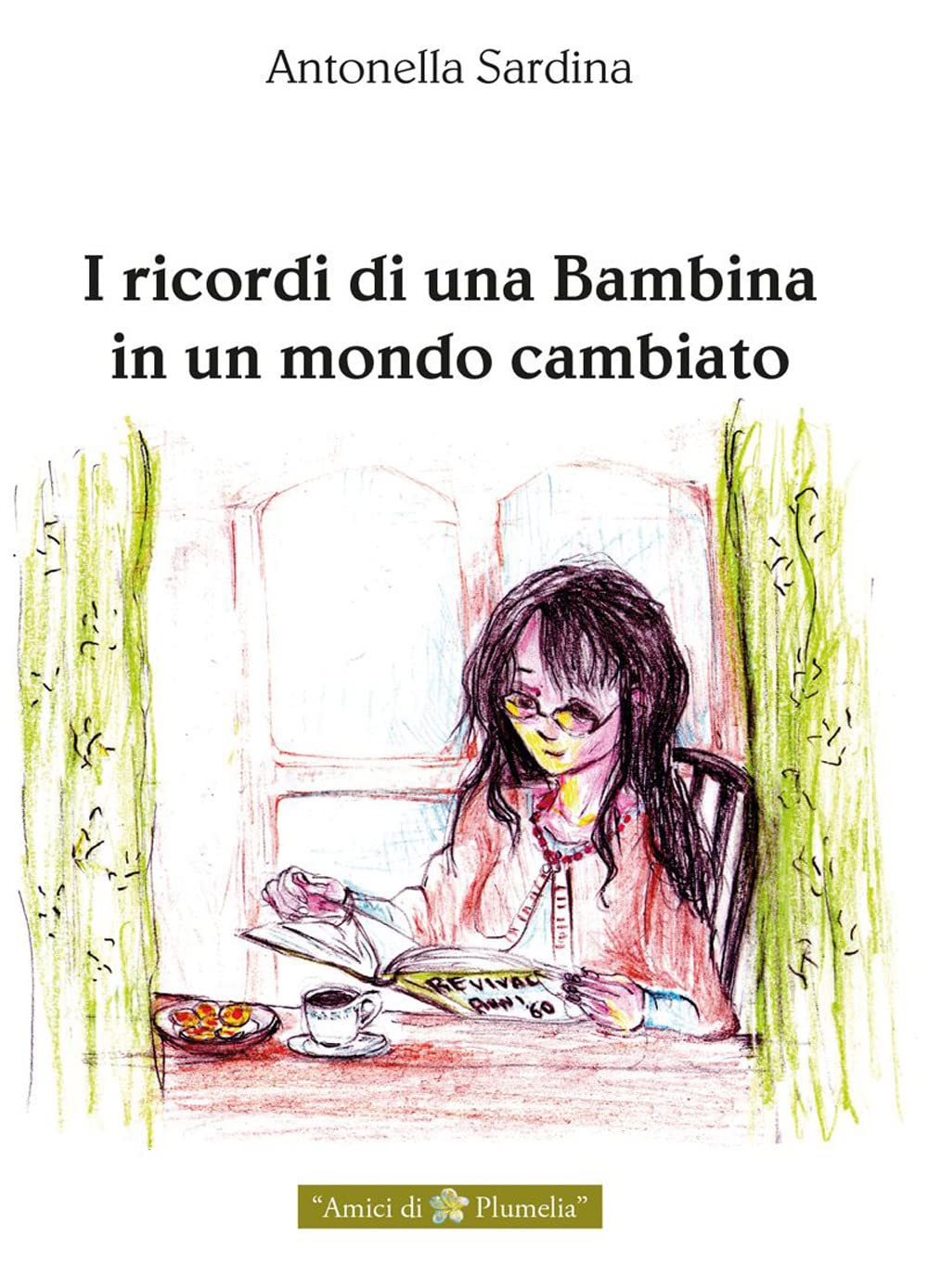 I ricordi di una bambina in un mondo cambiato book