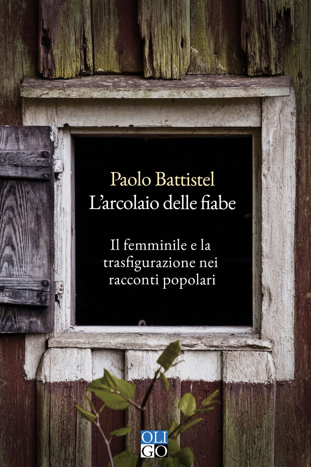 L' arcolaio delle fiabe. Il femminile e la trasfigurazione nei racconti popolari Books