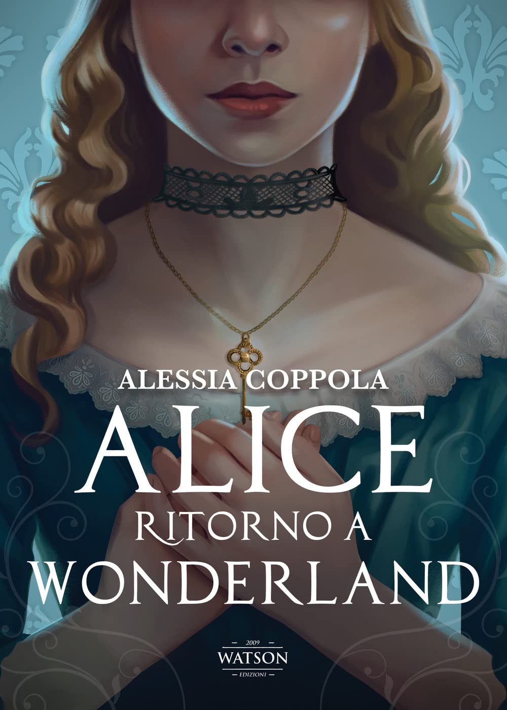 Alice. Ritorno a Wonderland (Mondi perduti) Contemporary literature