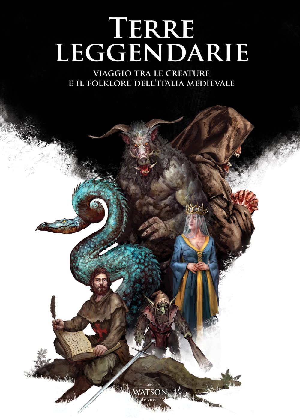 Terre leggendarie. Viaggio tra le creature e il folklore dell'Italia medievale (Mondi perduti) Contemporary literature