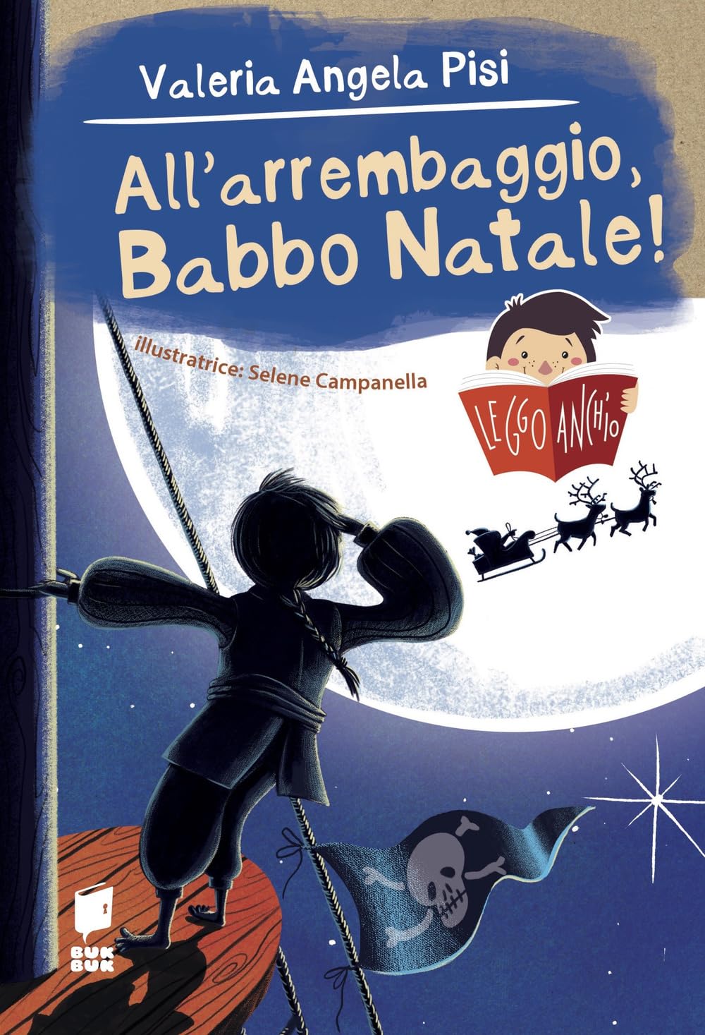 All'arrembaggio, Babbo Natale! Leggo anch'io. Ediz. illustrata book