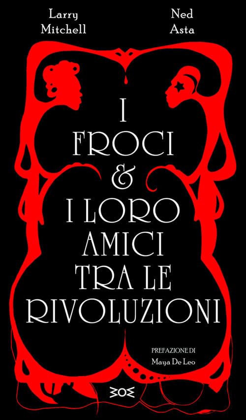 I froci e i loro amici tra le rivoluzioni book