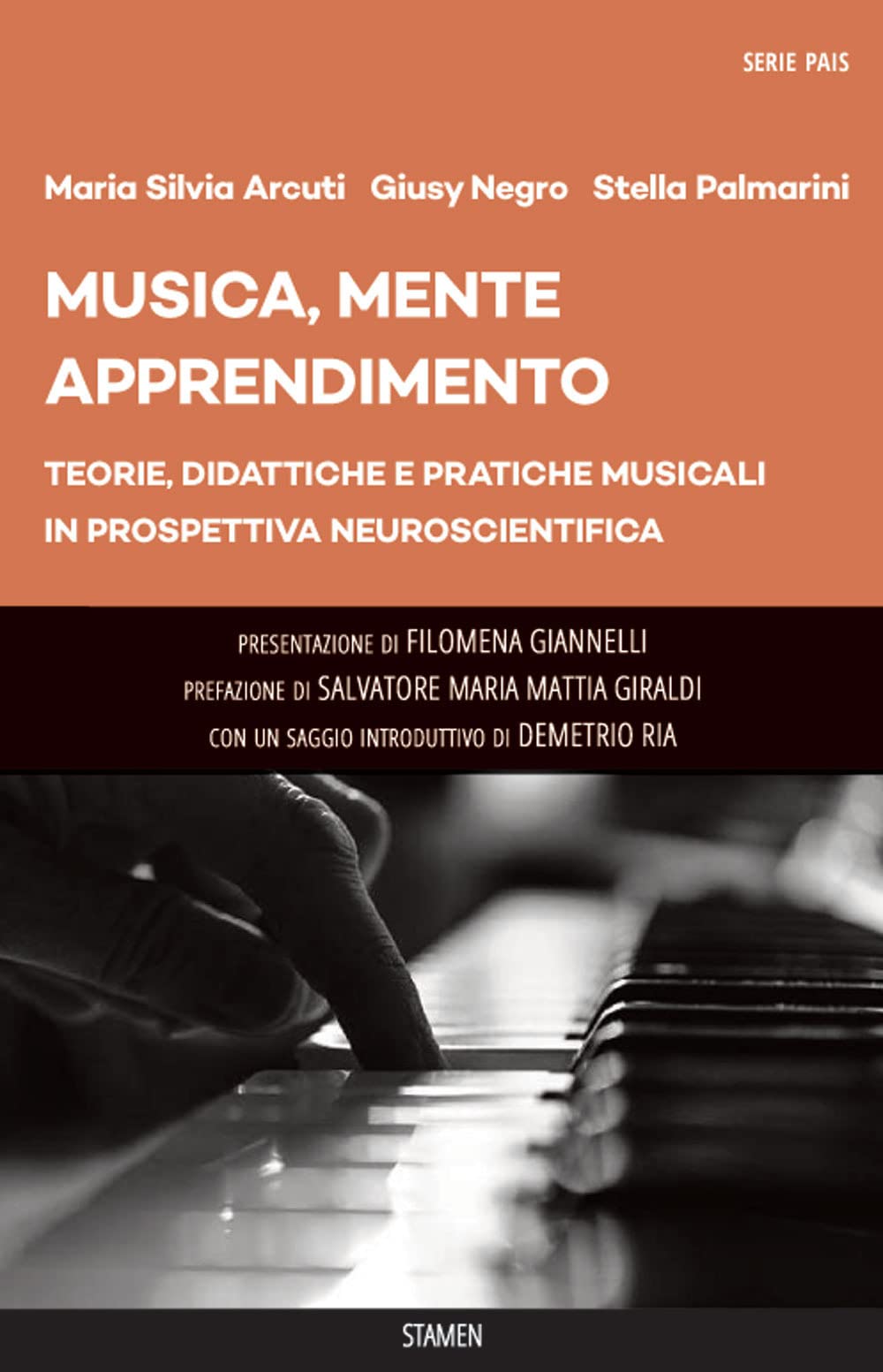 Musica, mente, apprendimento. Teorie, didattiche e pratiche musicali in prospettiva neuroscientifica book