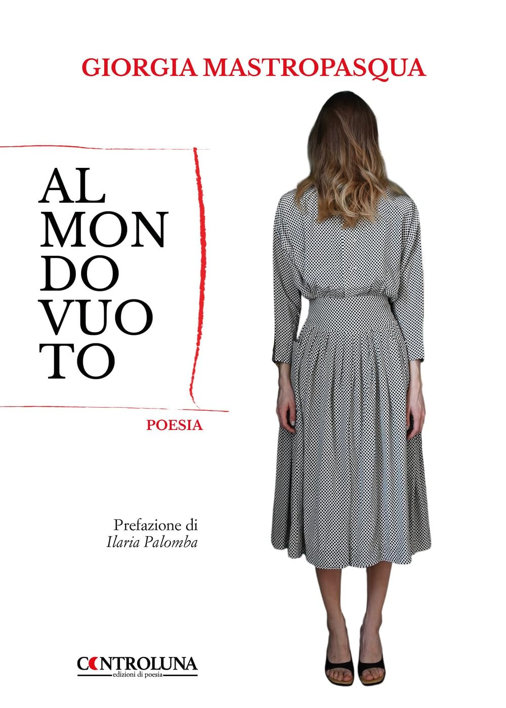 Al mondo vuoto Poetry