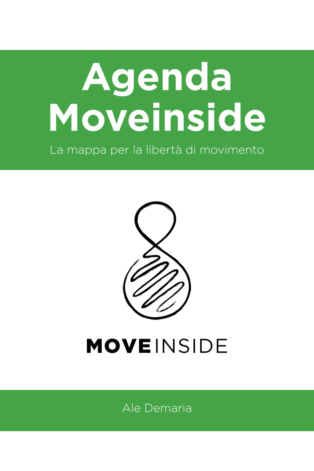Agenda Moveinside: La mappa della libertà di movimento book