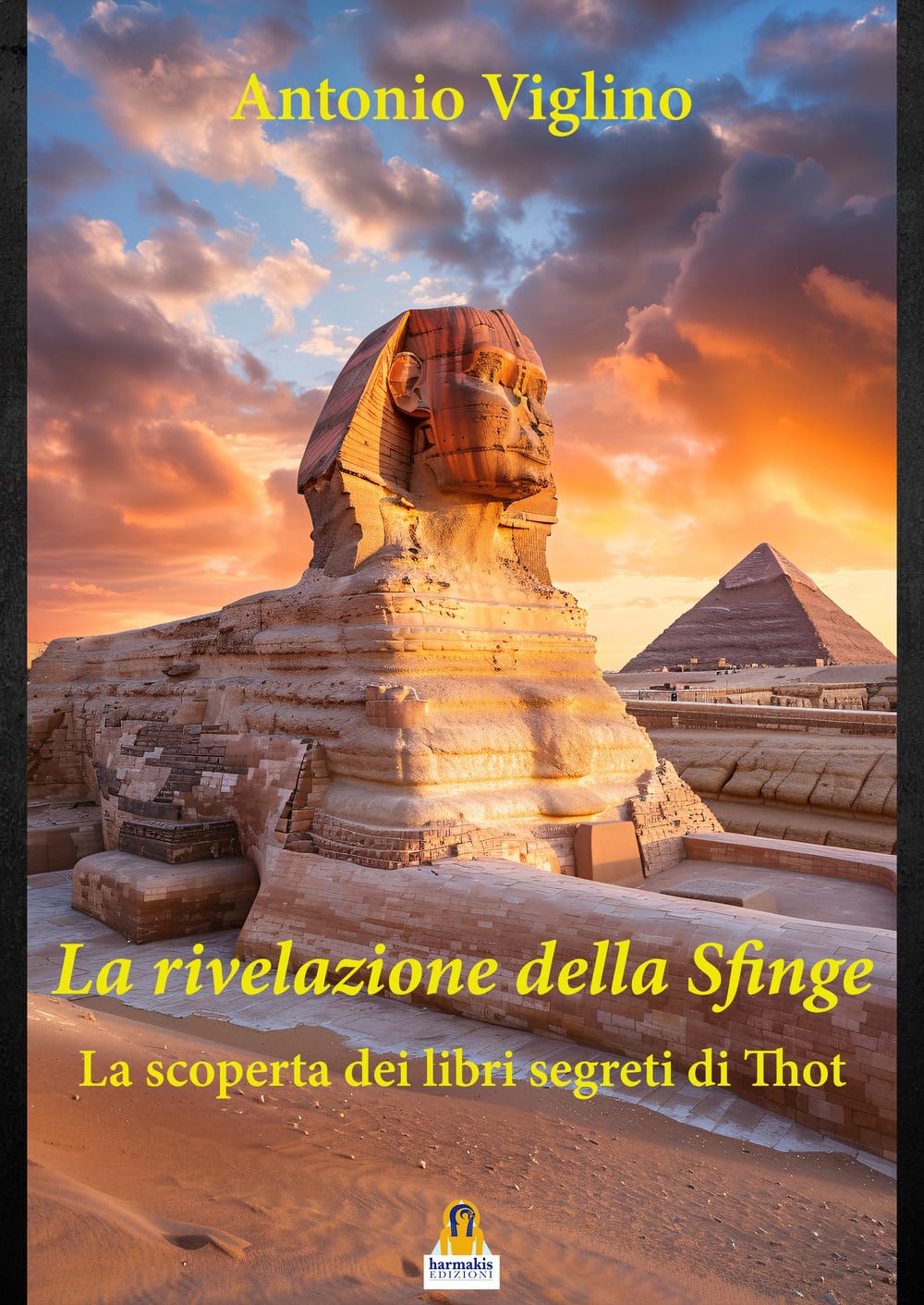 La Rivelazione della Sfinge La scoperta dei libri segreti di Thot book