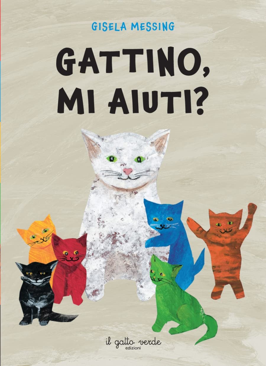 Gattino, mi aiuti? Ediz. a colori book