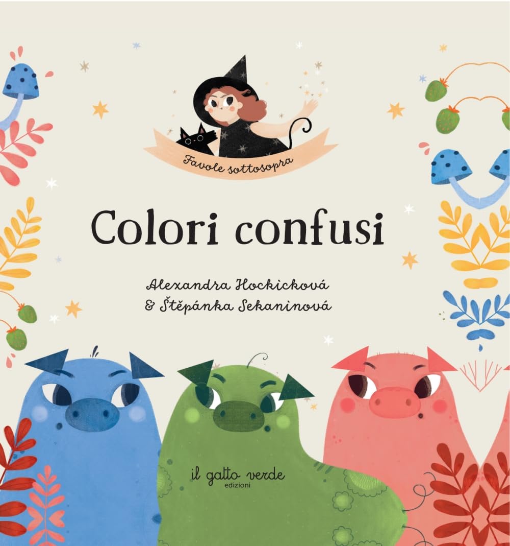 Colori confusi. Favole sottosopra. Ediz. a colori book