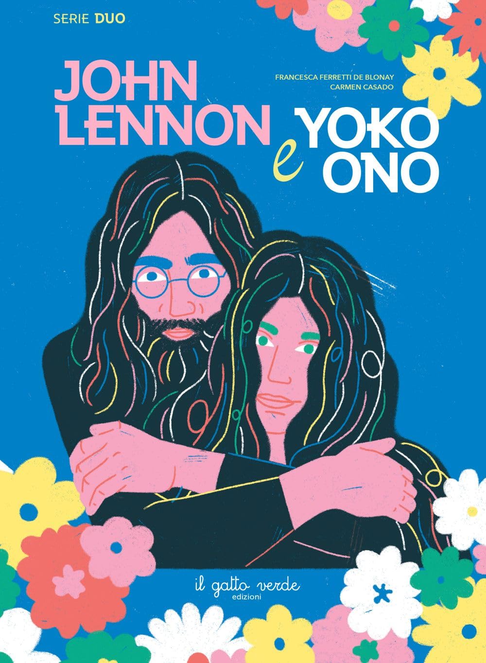 John Lennon e Yoko Ono. Serie duo. Ediz. a colori book