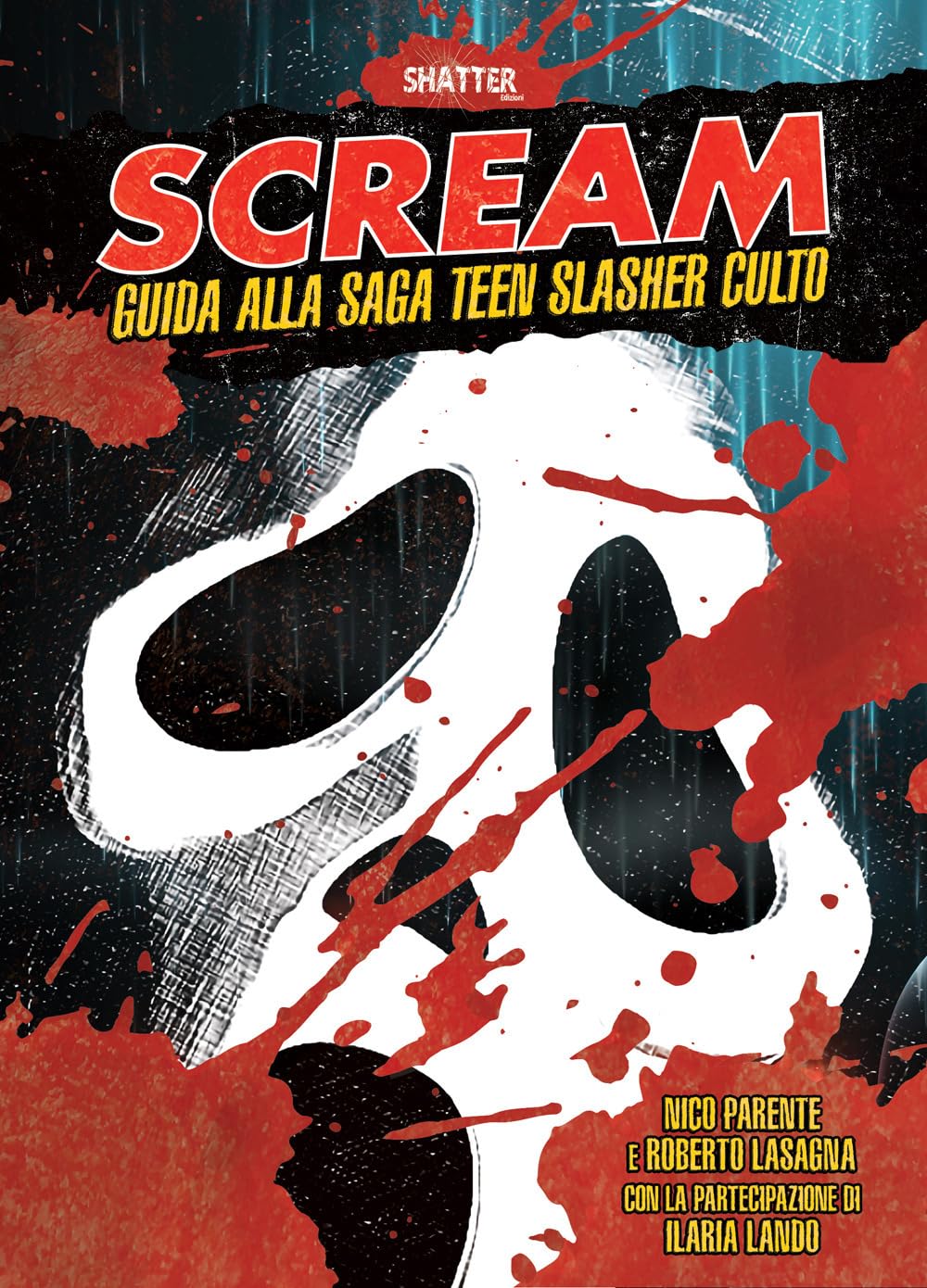 Scream. Guida alla saga teen slasher culto book