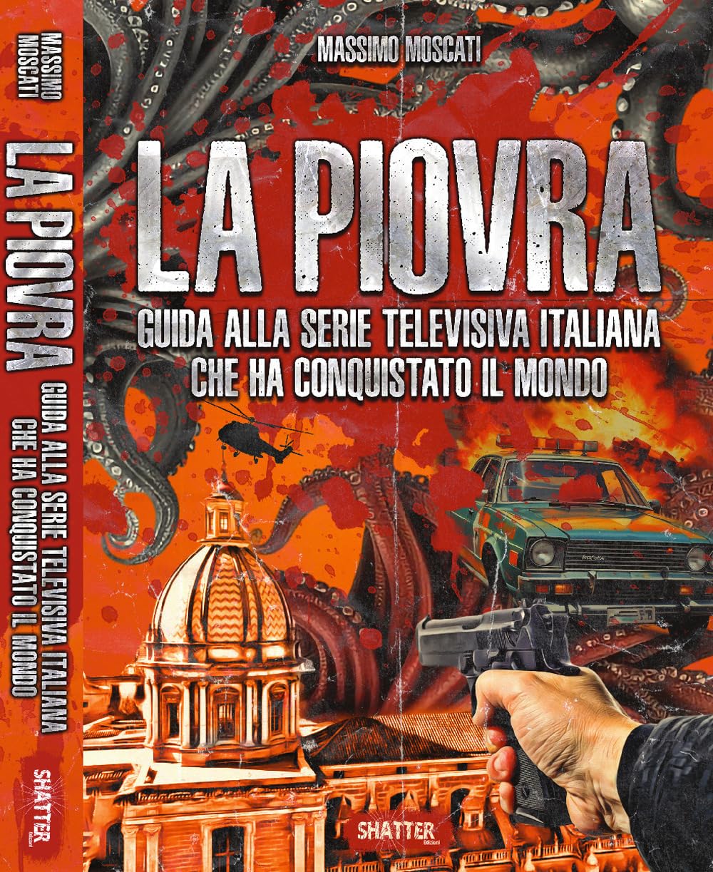 La Piovra. Guida alla serie televisiva italiana che ha conquistato il mondo book