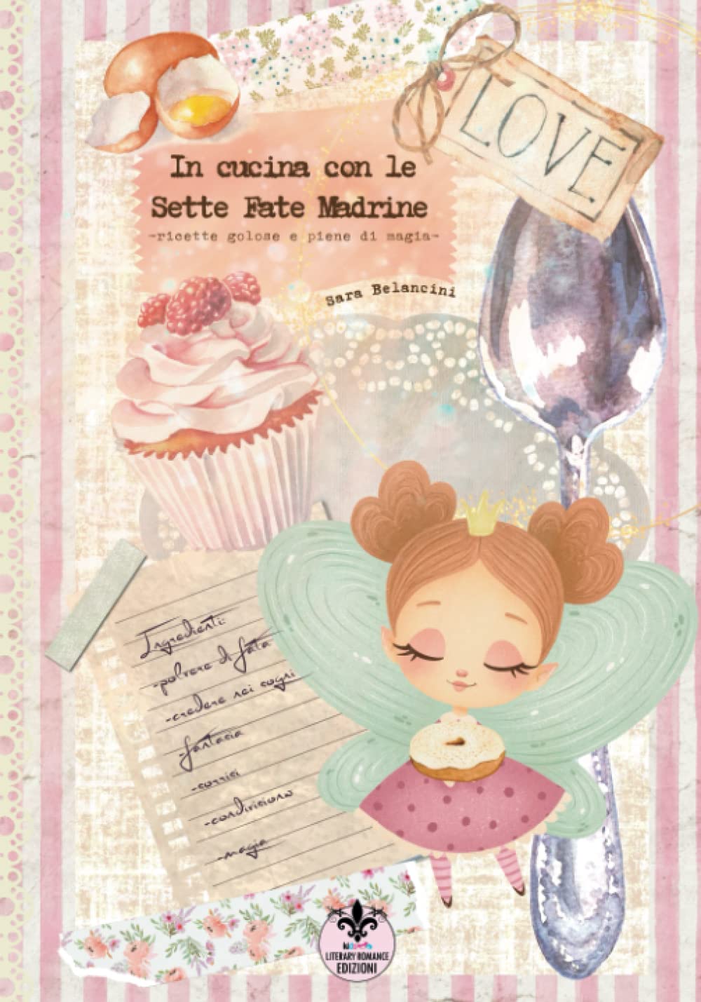 In cucina con le sette fate madrine Cooking & Enjoying