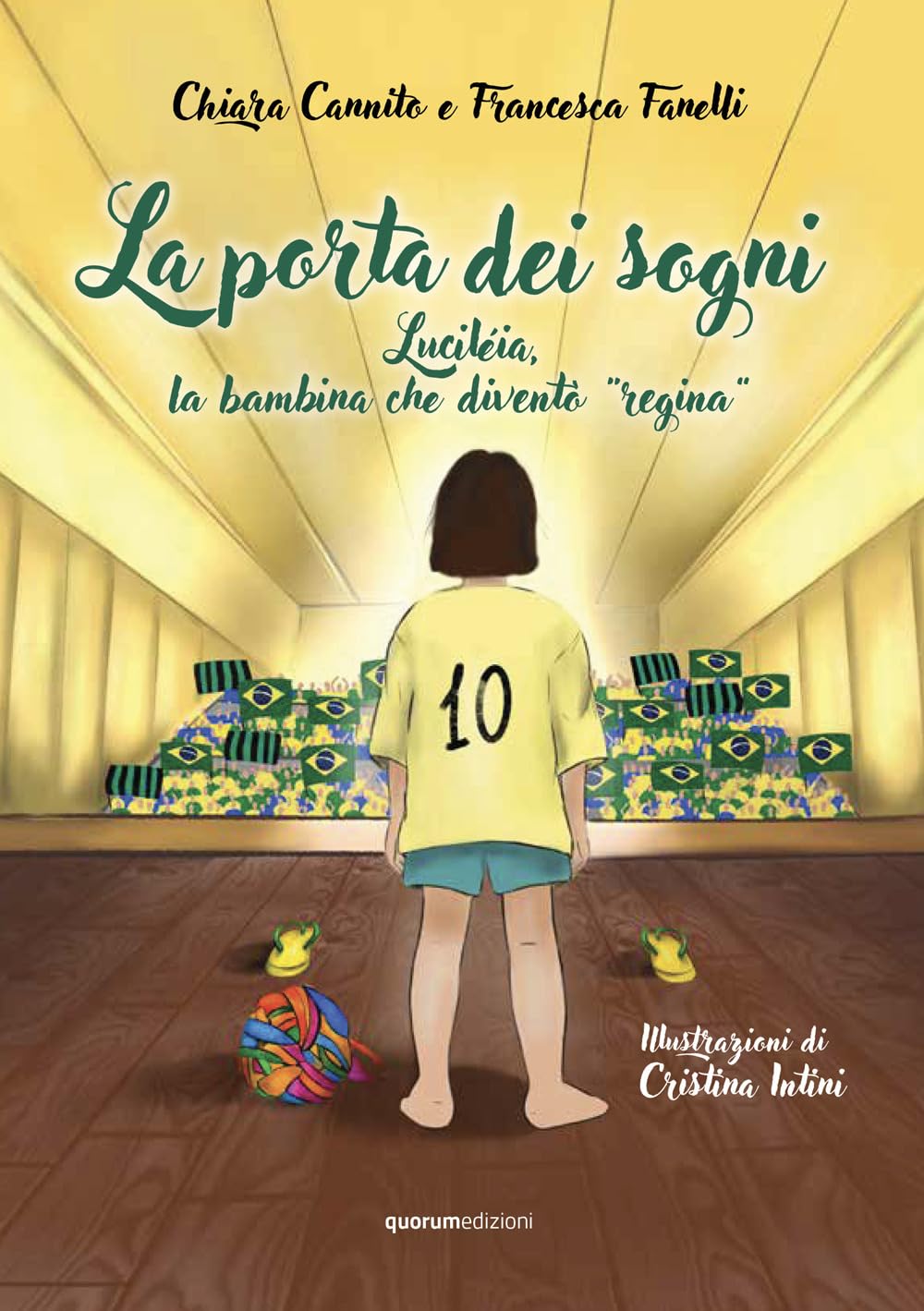 La porta dei sogni. Luciléia, la bambina che diventò «regina». Ediz. illustrata book