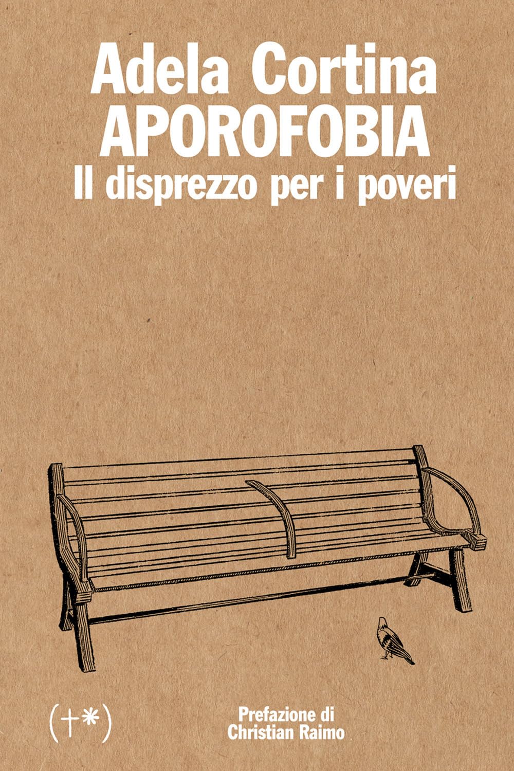 Aporofobia. Il disprezzo per i poveri Philosophy