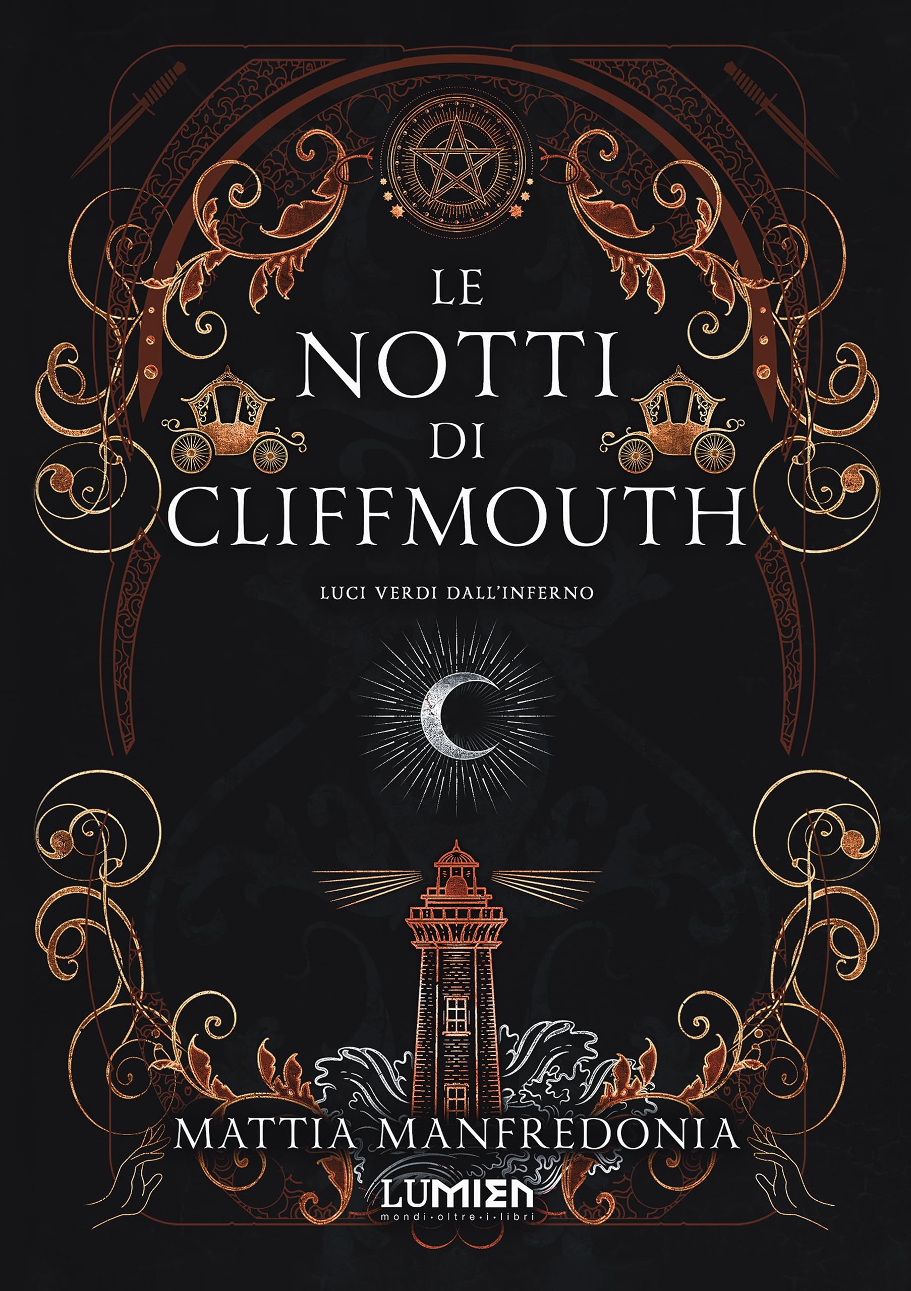 Luci verdi dall'inferno. Le notti di Cliffmouth (Scaglie) Dark Fantasy