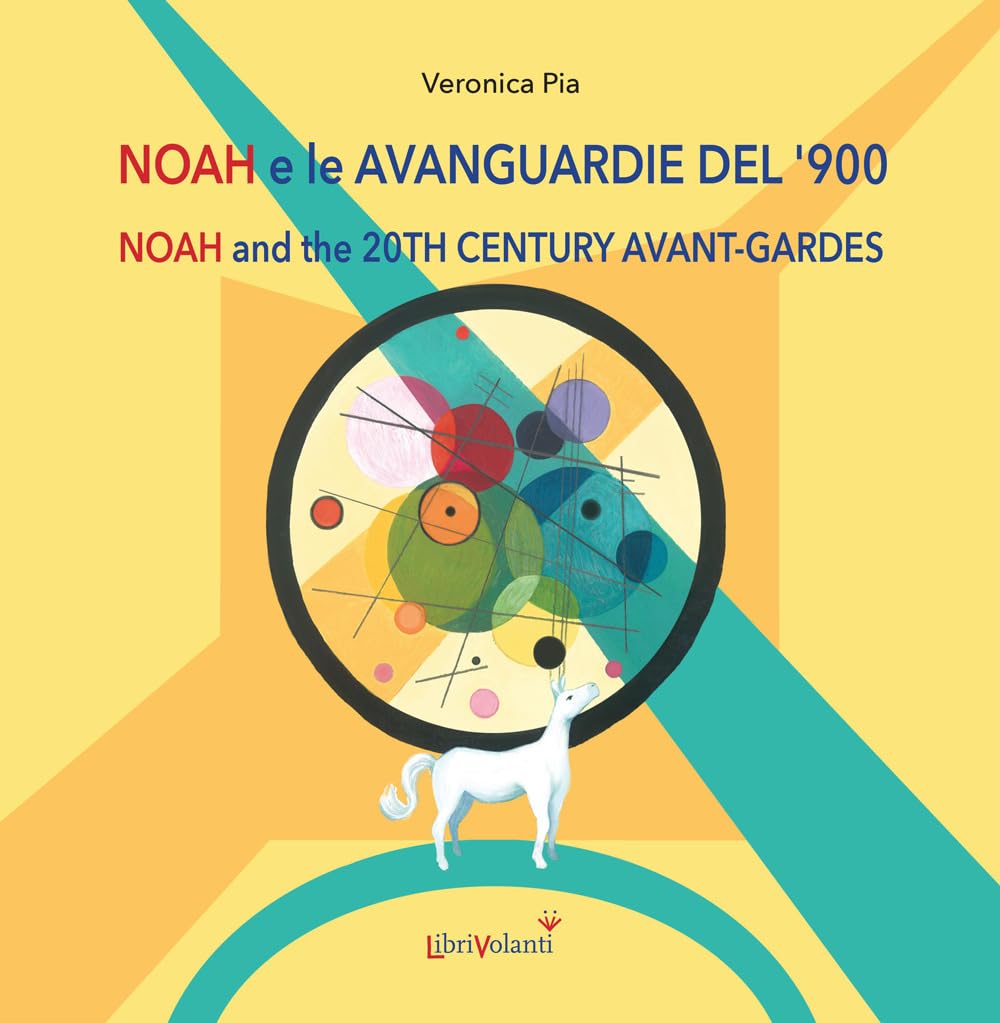Noah e le avanguardie del '900. Ediz. italiana e inglese book