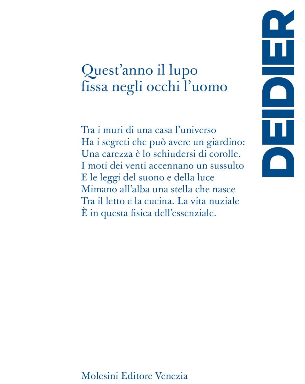 Quest'anno il lupo fissa negli occhi l'uomo Poetry