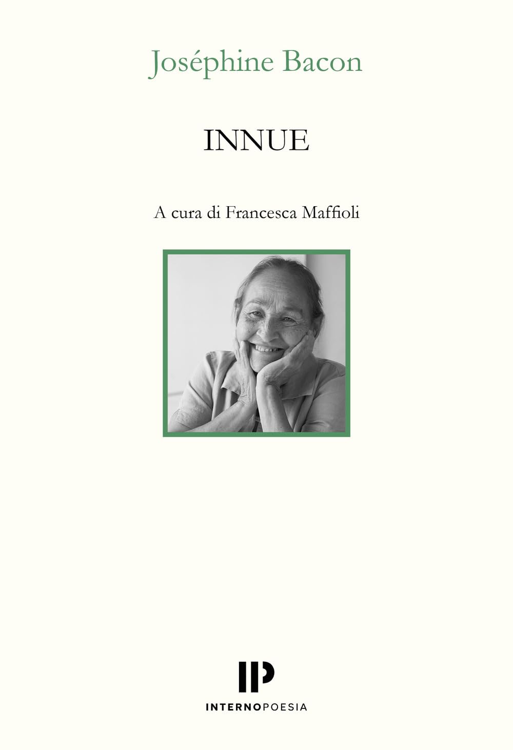 Innue. Poesie 2009-2018. Testo francese a fronte. Ediz. bilingue book