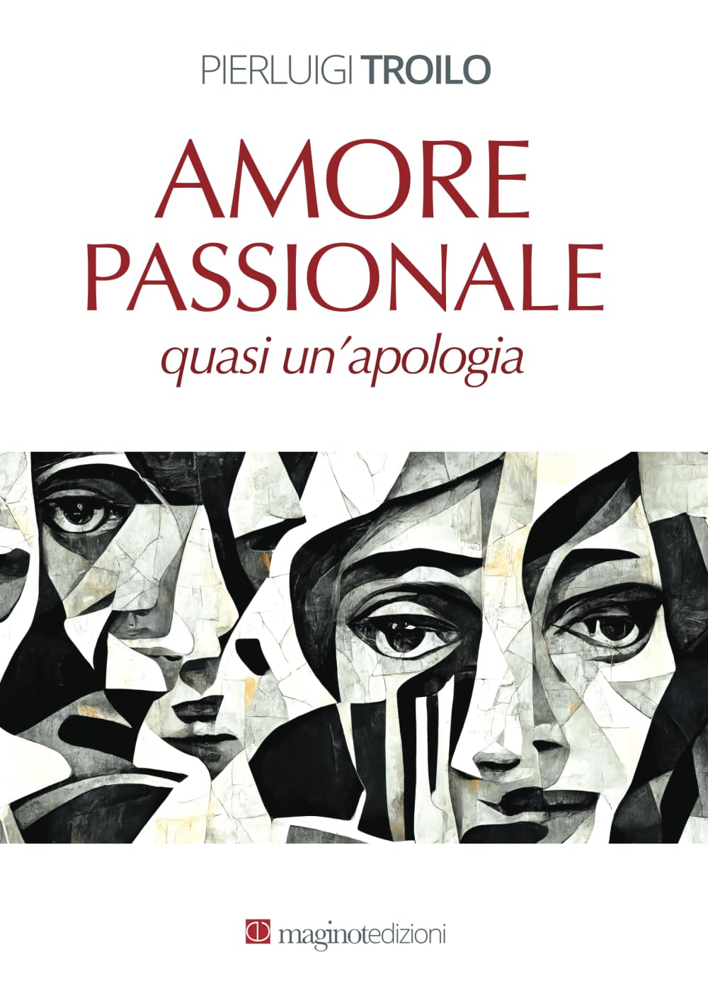 AMORE PASSIONALE: quasi un’apologia book