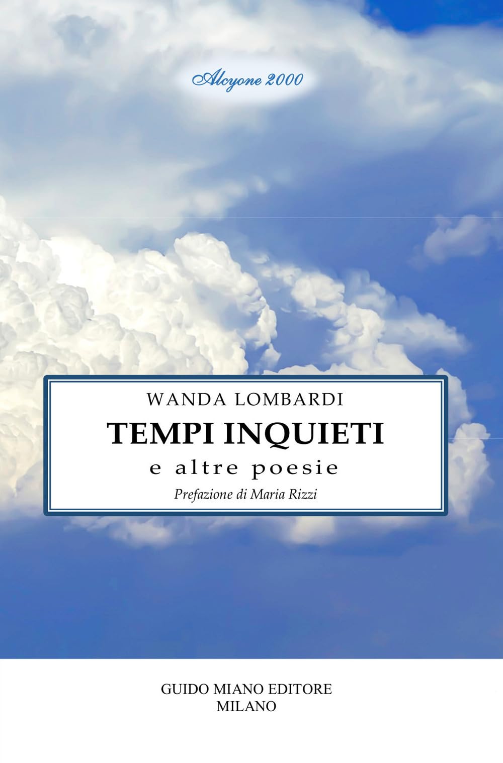 Tempi inquieti e altre poesie book