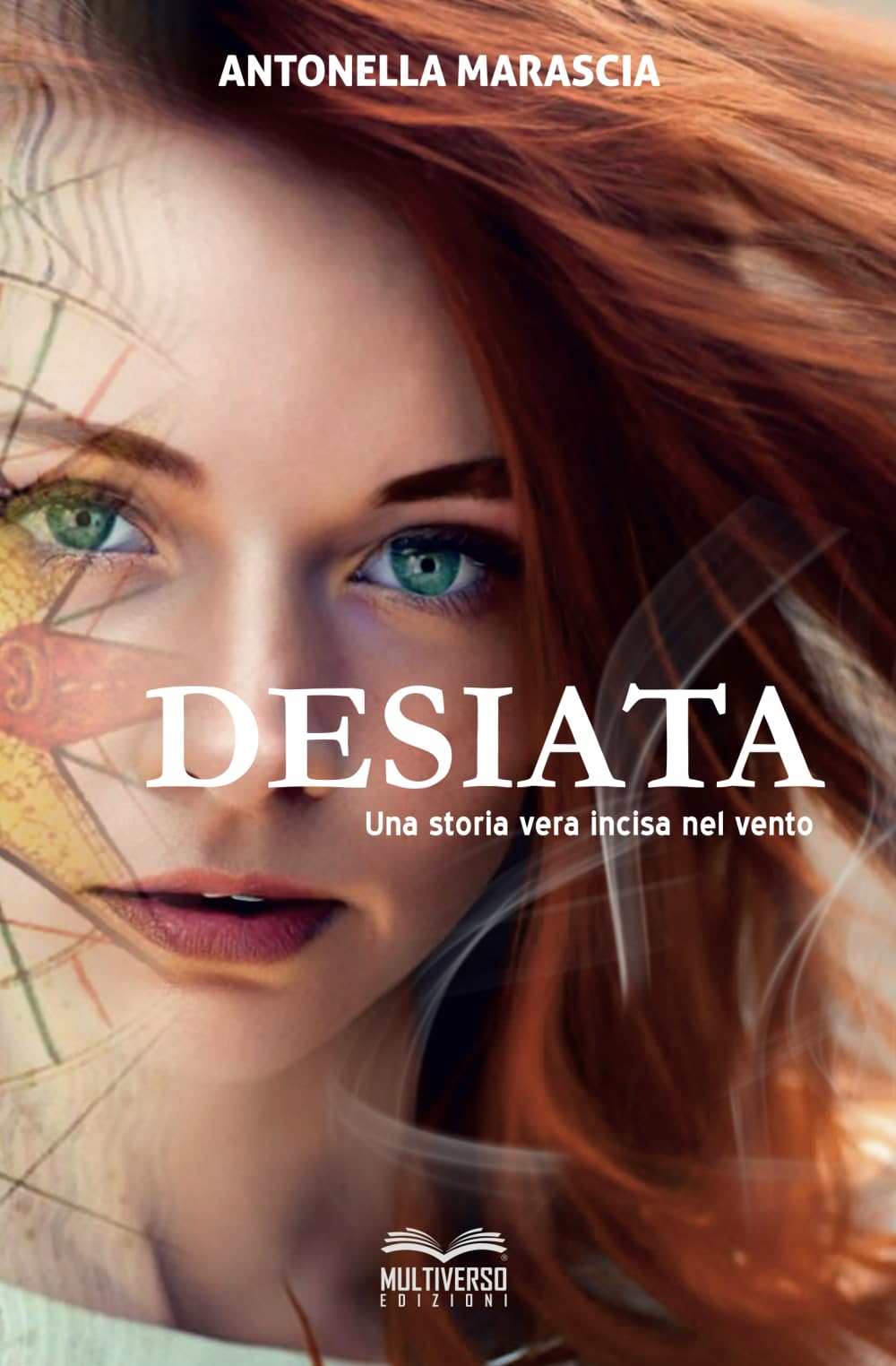 Desiata: Una storia vera incisa nel vento book