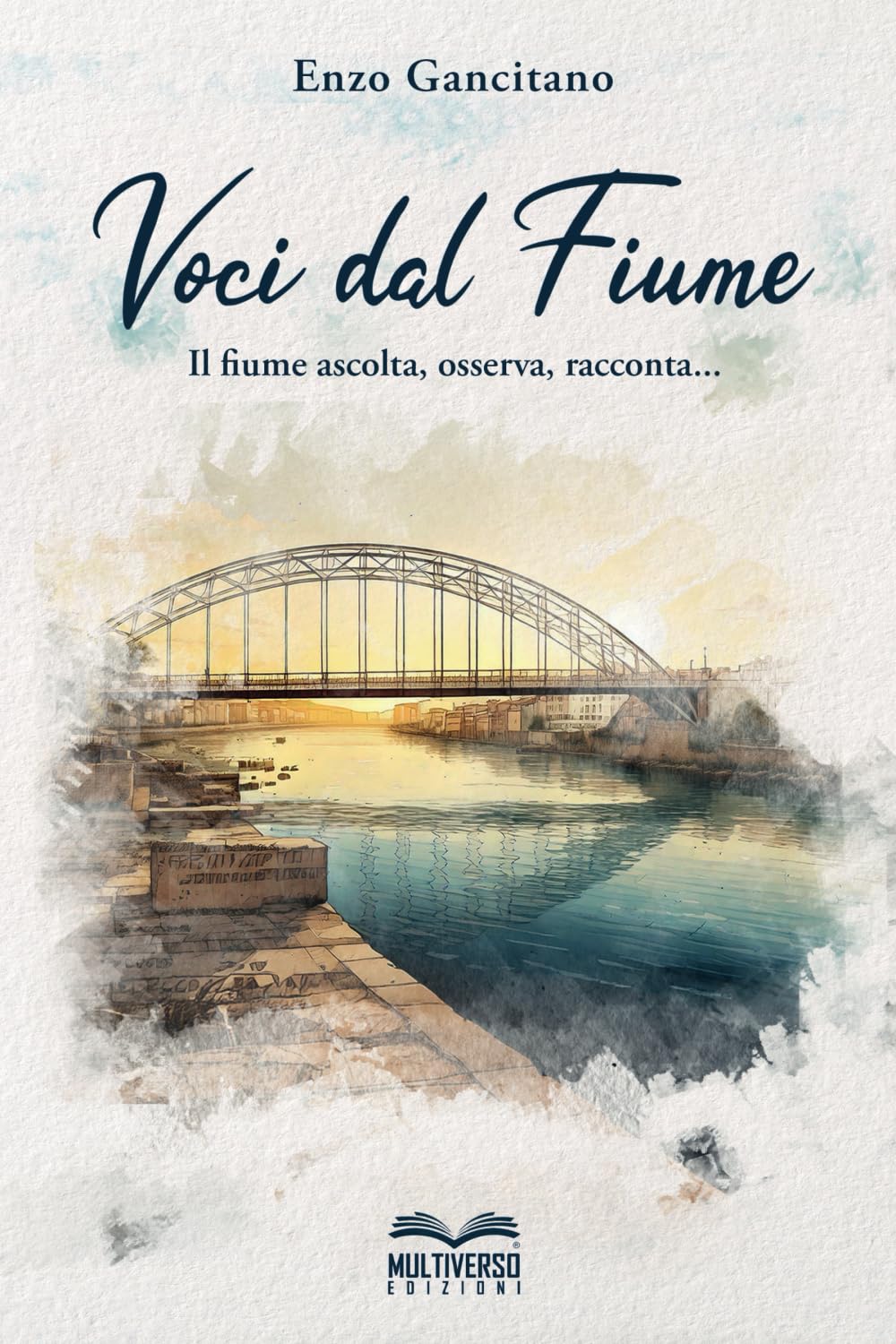 Voci dal fiume: il fiume ascolta, osserva, racconta... book