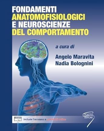 Fondamenti anatomofisiologici e neuroscienze del comportamento. Con Contenuto digitale (fornito elettronicamente) book